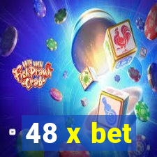 48 x bet